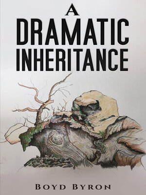 cover image of A Dramatic Inheritance